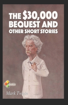 Paperback The $30,000 Bequest and Other Stories illustrated Book
