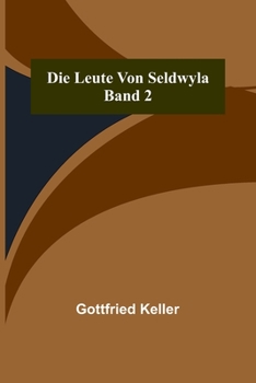 Die Leute von Seldwyla, Zweiter Band - Book  of the Seldwyla