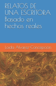 Paperback Relatos de una escritora [Spanish] Book