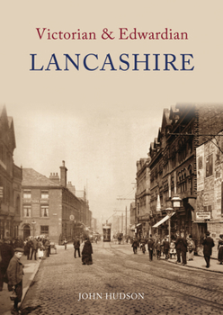 Paperback Victorian and Edwardian Lancashire Book