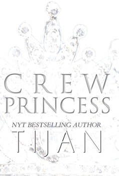 Crew Princess - Book #2 of the Crew