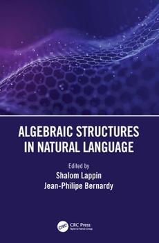 Paperback Algebraic Structures in Natural Language Book