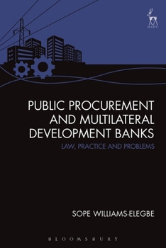 Paperback Public Procurement and Multilateral Development Banks: Law, Practice and Problems Book