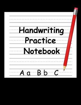 Paperback Handwriting Practice Notebook: for Preschoolers Learning to Read by Writing Book