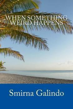 Paperback When Something Weird Happens Book