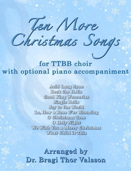 Ten More Christmas Songs for TTBB Choir