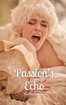 Paperback Passion's Echo Book