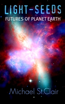 Hardcover LIGHT-SEEDS Futures of Planet Earth Book