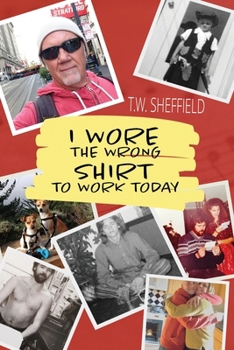 Paperback I Wore the Wrong Shirt to Work Today Book