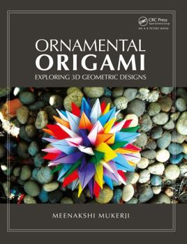 Paperback Ornamental Origami: Exploring 3D Geometric Designs Book