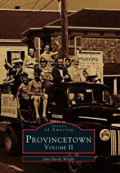 Provincetown: Volume II - Book  of the Images of America: Massachusetts