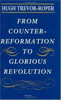 Hardcover From Counter-Reformation to Glorious Revolution Book