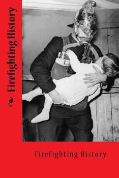 Paperback Firefighting History Book