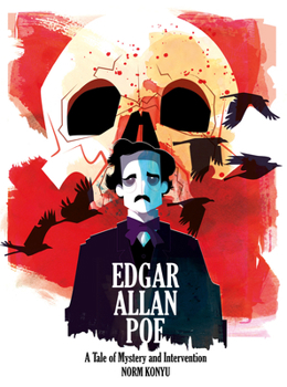Hardcover Edgar Allan Poe: A Tale of Mystery and Intervention Book