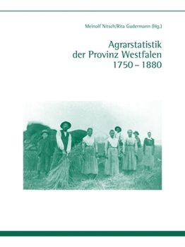 Hardcover Agrarstatistik Der Provinz Westfalen 1750-1880 [German] Book