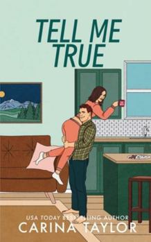 Tell Me True (All's Fair)