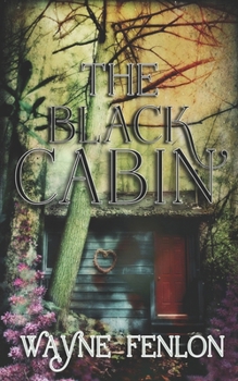 The Black Cabin