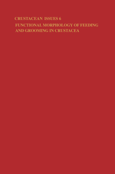 Hardcover Functional Morphology of Feeding and Grooming in Crustacea Book