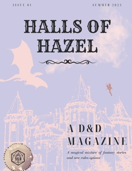 Paperback Halls of Hazel Monthly Collection: Issue 01 March, 2023 Book