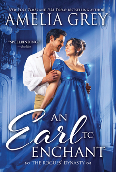 An Earl to Enchant - Book #3 of the Rogues' Dynasty