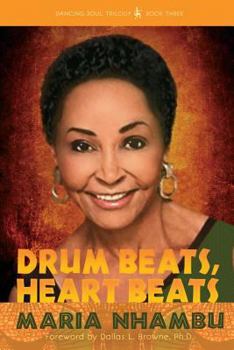Drum Beats, Heart Beats (Dancing Soul Trilogy) (Volume 3) - Book  of the Dancing Soul Trilogy