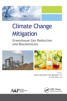 Paperback Climate Change Mitigation: Greenhouse Gas Reduction and Biochemicals Book