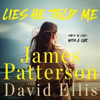 Audio CD Lies He Told Me: She's in Love--With a Liar Book