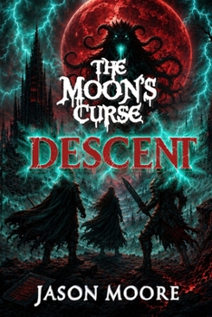 Paperback The Moon's Curse: Descent Book