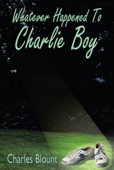 Paperback Whatever Happened to Charlie Boy Book