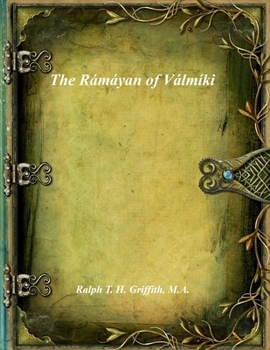 The Rámáyan of Válmíki