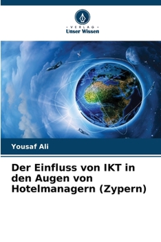 Paperback Der Einfluss von IKT in den Augen von Hotelmanagern (Zypern) [German] Book