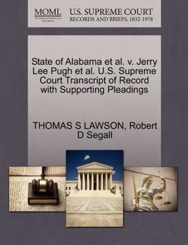 State of Alabama et al. v. Jerry Lee Pugh et al. U.S. Supreme Court Transcript of Record with Supporting Pleadings
