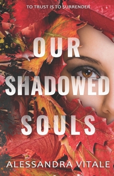 Paperback Our Shadowed Souls Book