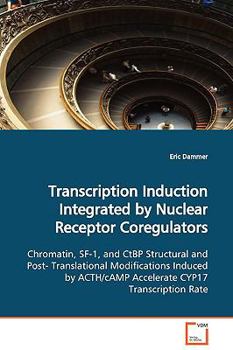 Paperback Transcription Induction Integrated by Nuclear Receptor Coregulators Book