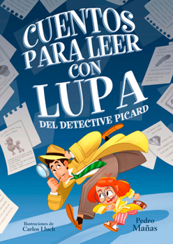 Hardcover Cuentos Para Leer Con Lupa del Detective Piccard / Stories to Read with a Magnif Ying Glass by Detective Piccard [Spanish] Book