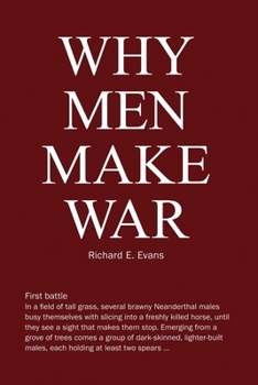 Paperback Why Men Make War Book