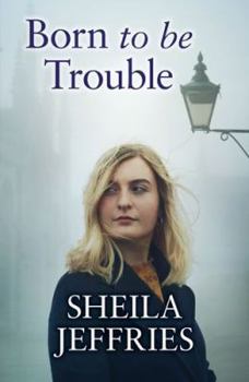 Hardcover Born To Be Trouble Book