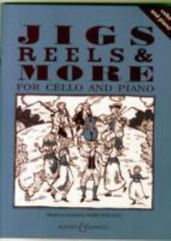 Paperback JIGS REELS & MORE VIOLONCELLE Book