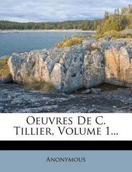 Paperback Oeuvres de C. Tillier, Volume 1... [French] Book