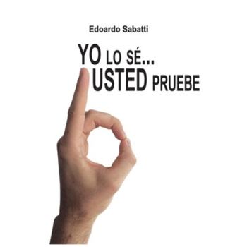 Paperback Yo lo sé... Usted pruebe [Spanish] Book