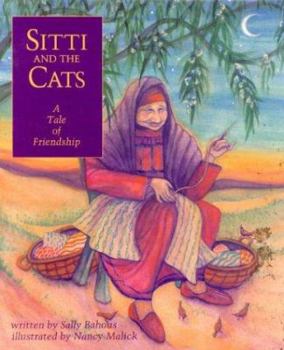 Hardcover Sitti and the Cats: A Tale of Friendship Book