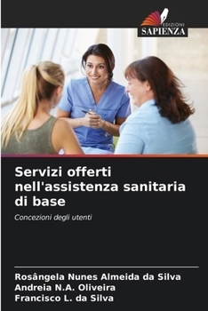 Servizi offerti nell'assistenza sanitaria di base (Italian Edition)