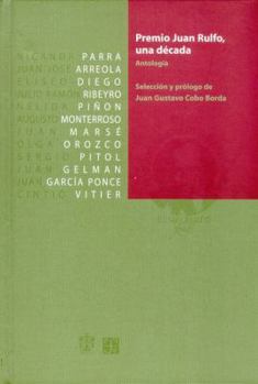 Hardcover Premio Juan Rulfo, una Decada: Antologia [Spanish] Book