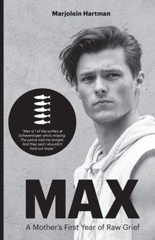 Paperback Max: A Mother's First Year of Raw Grief Book