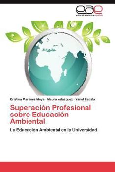 Paperback Superacion Profesional Sobre Educacion Ambiental [Spanish] Book