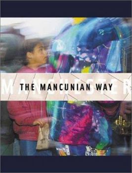 Hardcover The Mancunian Way: Photographs of Manchester Book