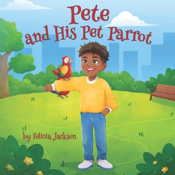 Paperback Pete & His Pet Parrot Book