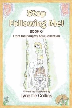 Paperback Stop Following Me!: Book 6 Book
