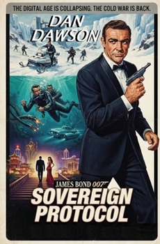 Paperback Sovereign Protocol: A James Bond Adventure Book