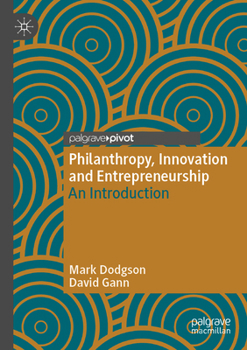 Paperback Philanthropy, Innovation and Entrepreneurship: An Introduction Book
